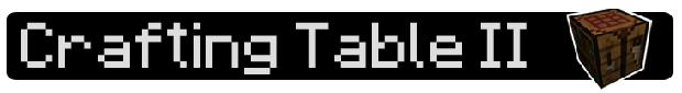 [1.1.0] Crafting Table II v1.6.1