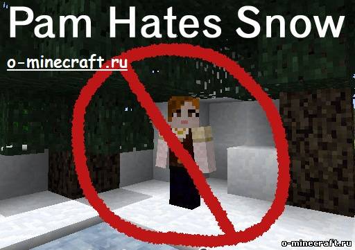 [1.5.2] Pam Hates Snow - Снежный биом