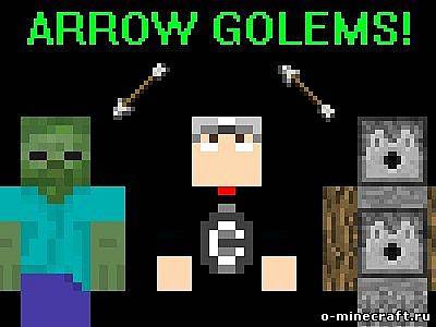 [1.5.2] Arrow Golems - Голем лучник