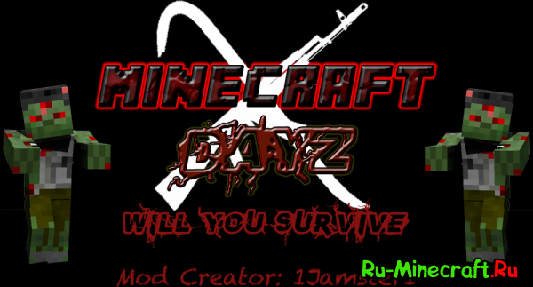 Скачать Мод DayZ для Minecraft 1.2.5