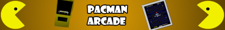 Мод PacMan Arcade для Minecraft 1.4.5
